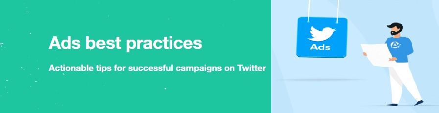 Twitter Ads Best Practices